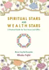 Spiritual Stars and Wealth Stars: A Practical Guide for Your Home and Office cover