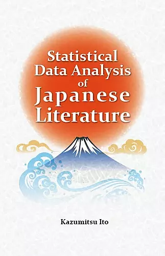Statistical Data Analysis of Japanese Literature cover