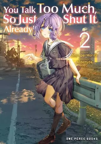You Talk Too Much, So Just Shut It Already! Volume 2 cover