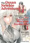 The Ossan Newbie Adventurer, Trained to Death by the Most Powerful Party, Became Invincible Volume 1 cover
