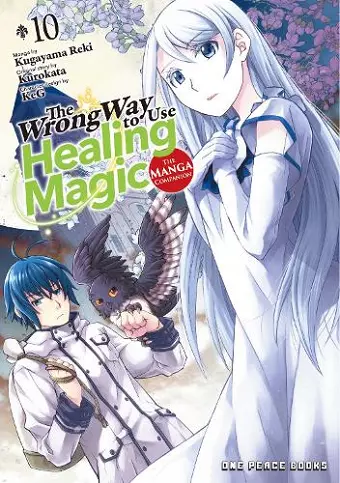 The Wrong Way to Use Healing Magic Volume 10 cover