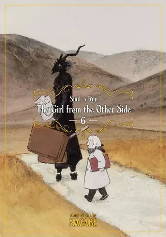 The Girl From the Other Side: Siuil, a Run Vol. 6 cover