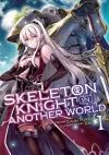 Skeleton Knight in Another World (Light Novel) Vol. 1 cover