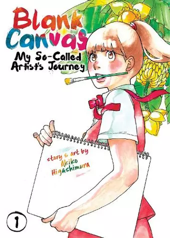 Blank Canvas: My So-Called Artist's Journey (Kakukaku Shikajika) Vol. 1 cover