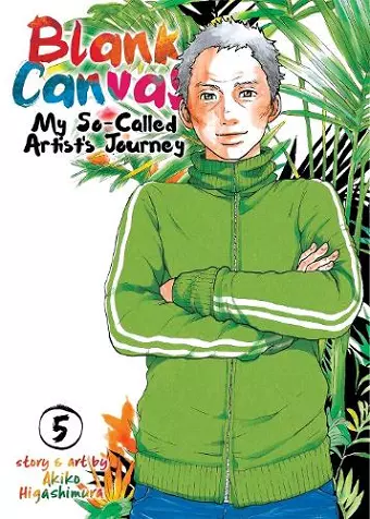 Blank Canvas: My So-Called Artist's Journey (Kakukaku Shikajika) Vol. 5 cover