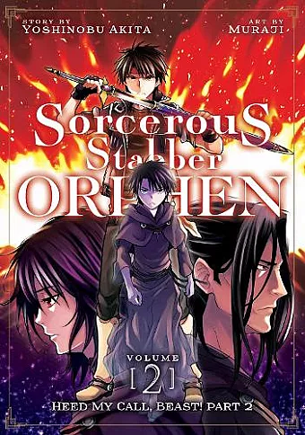 Sorcerous Stabber Orphen (Manga) Vol. 2: Heed My Call, Beast! Part 2 cover