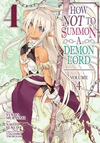 How NOT to Summon a Demon Lord (Manga) Vol. 4 cover