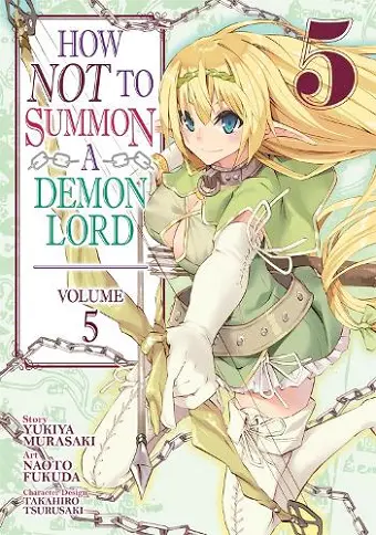 How NOT to Summon a Demon Lord (Manga) Vol. 5 cover