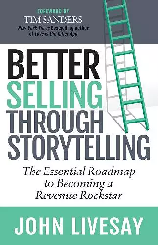 Better Selling Through Storytelling cover