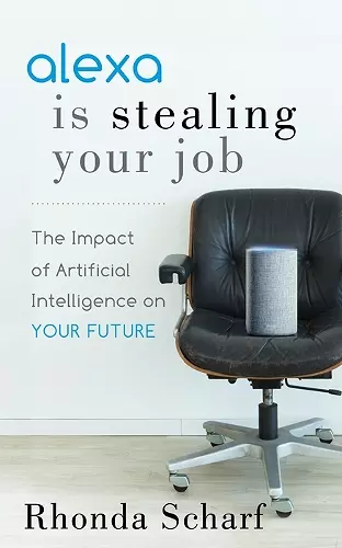 Alexa is Stealing Your Job cover