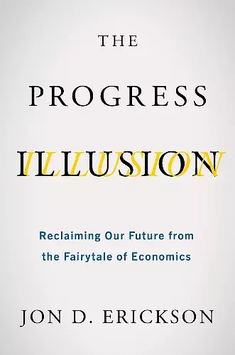 The Progress Illusion cover