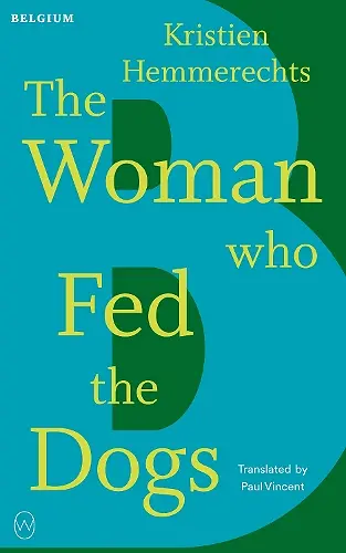 The Woman Who Fed The Dogs cover