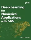 Deep Learning for Numerical Applications with SAS (Hardcover edition) cover