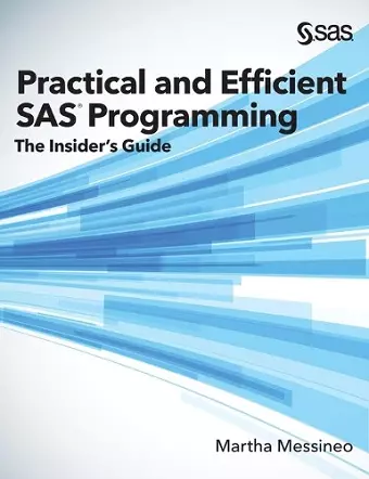 Practical and Efficient SAS Programming cover