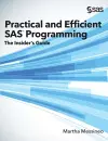 Practical and Efficient SAS Programming cover