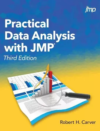 Practical Data Analysis with JMP, Third Edition cover