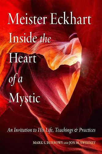 Meister Eckhart: Inside the Heart of a Mystic cover
