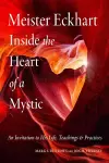 Meister Eckhart: Inside the Heart of a Mystic cover