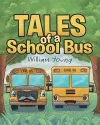Tales Of A School Bus cover