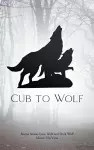 Cub to Wolf cover