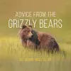 Advice from the Grizzly Bears cover