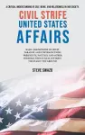 Civil Strife United States Affairs cover