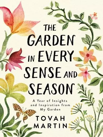 The Garden in Every Sense and Season cover