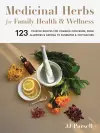 Medicinal Herbs for Family Health and Wellness cover