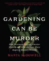 Gardening Can Be Murder cover