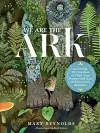 We Are the ARK: Returning Our Gardens to Their True Nature Through Acts of Restorative Kindness cover