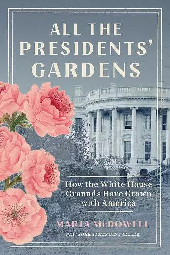 All the Presidents' Gardens cover