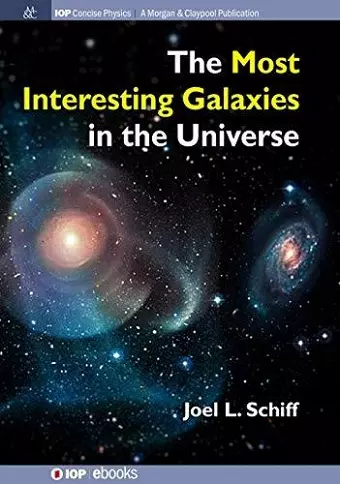 The Most Interesting Galaxies in the Universe cover
