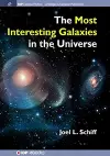 The Most Interesting Galaxies in the Universe cover