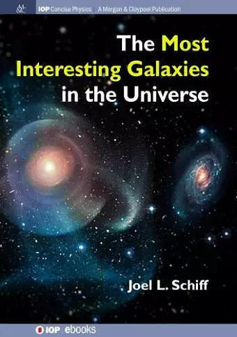 The Most Interesting Galaxies in the Universe cover