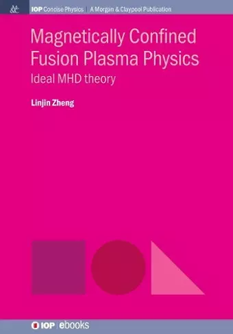 Magnetically Confined Fusion Plasma Physics cover