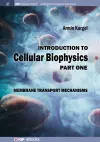 Introduction to Cellular Biophysics, Volume 1 cover