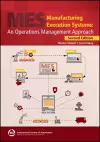 Manufacturing Execution Systems: An Operations Management Approach, 2e Textbook & Workbook Set cover