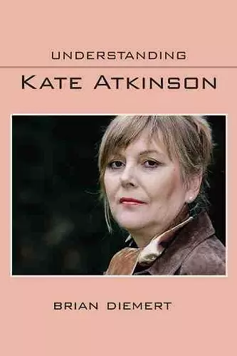Understanding Kate Atkinson cover