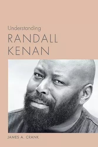 Understanding Randall Kenan cover