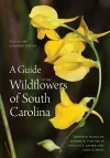 A Guide to the Wildflowers of South Carolina cover
