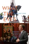 What the Eyes Can't See cover