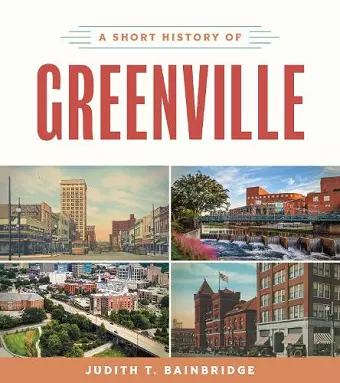 A Short History of Greenville cover