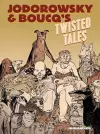 Jodorowsky & Boucq's Twisted Tales cover