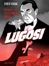 Lugosi: The Rise and Fall of Hollywood's Dracula cover