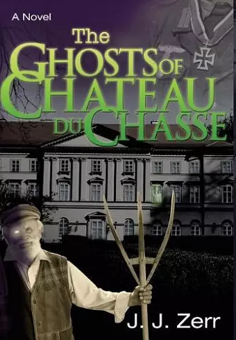 The Ghosts of Chateau du Chasse cover