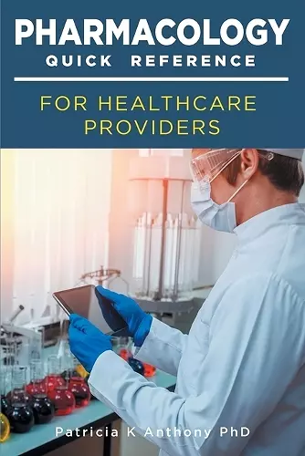 Pharmacology Quick Reference for Health Care Providers cover