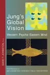 Jung's Global Vision Western Psyche Eastern Mind cover