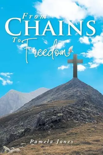 From Chains to Freedom cover