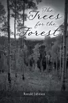 The Trees for the Forest cover