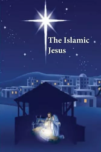 The Islamic Jesus cover